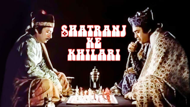 Five Movies Known for Their Accurate Depiction of Indian History 107 Shatranj Ke Khilari Full Movie Online In HD on Hotstar