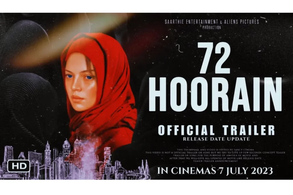CBFC Denied Censorship Certification For ‘72 Hoorain’ - Here's Why? 89 72 Hoorain Release Date - Star Cast, Controversy, Trailer Launch, And Much More